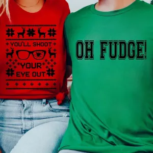 Couple Christmas Shoot Your Eye Out & Oh Fudge Wholesale Bella Graphic Tee - Fast Shipping