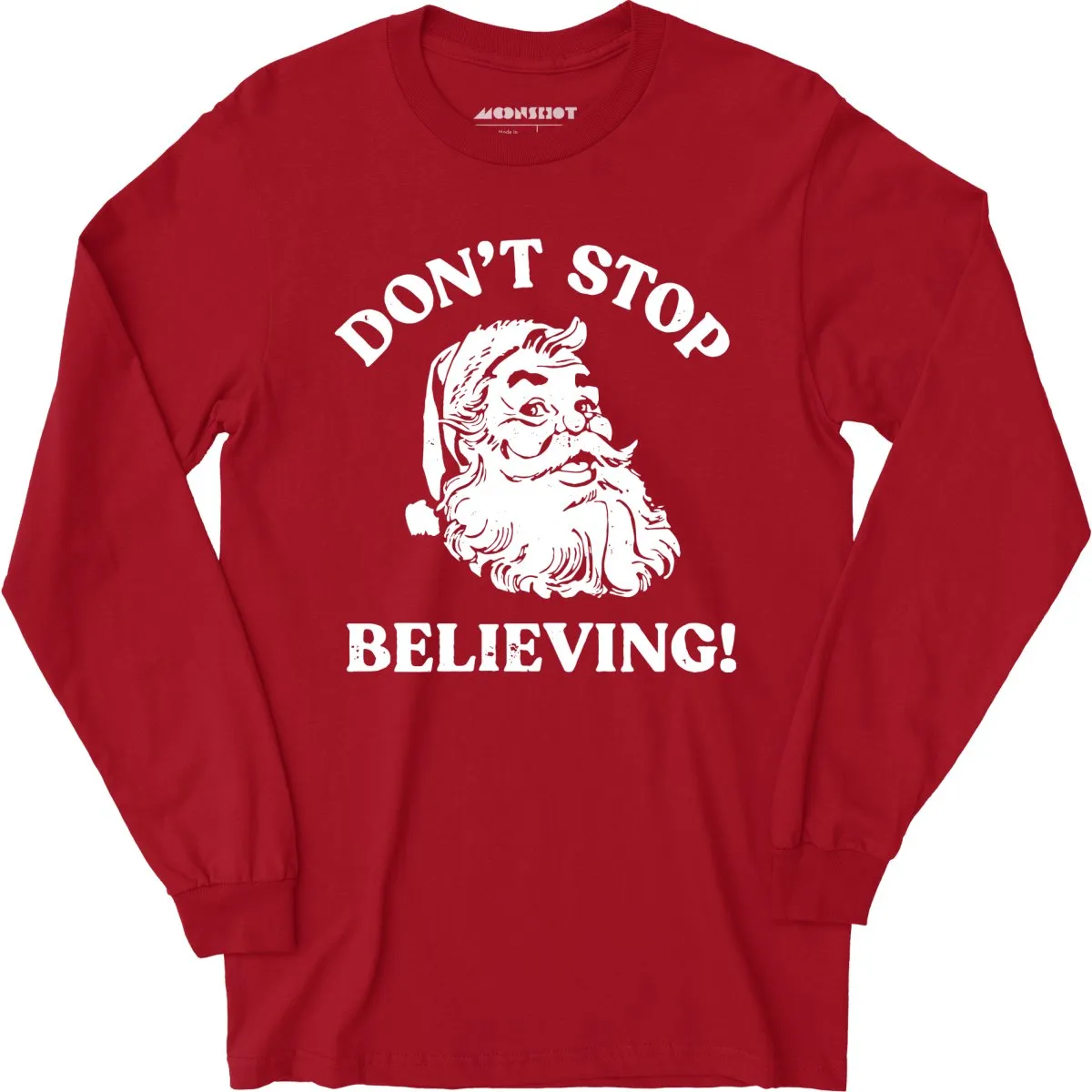 Don't Stop Believing - Long Sleeve T-Shirt