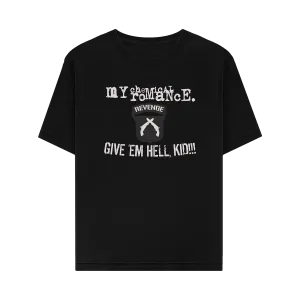 Give Em Hell T-Shirt