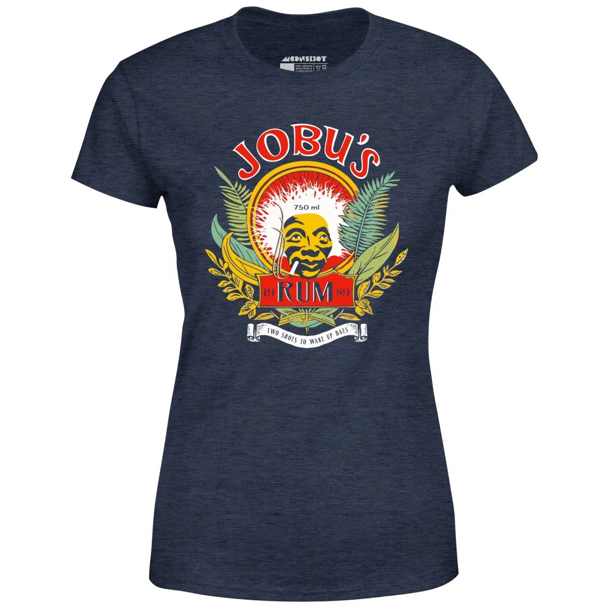 Jobu's Rum - Two Shots to Wake Up Bats - Women's T-Shirt