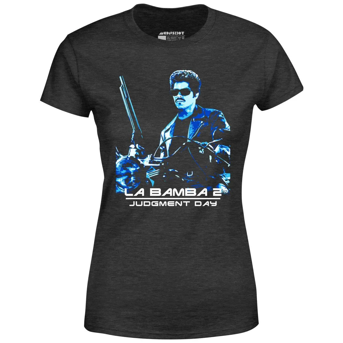 La Bamba 2 Judgment Day - Women's T-Shirt