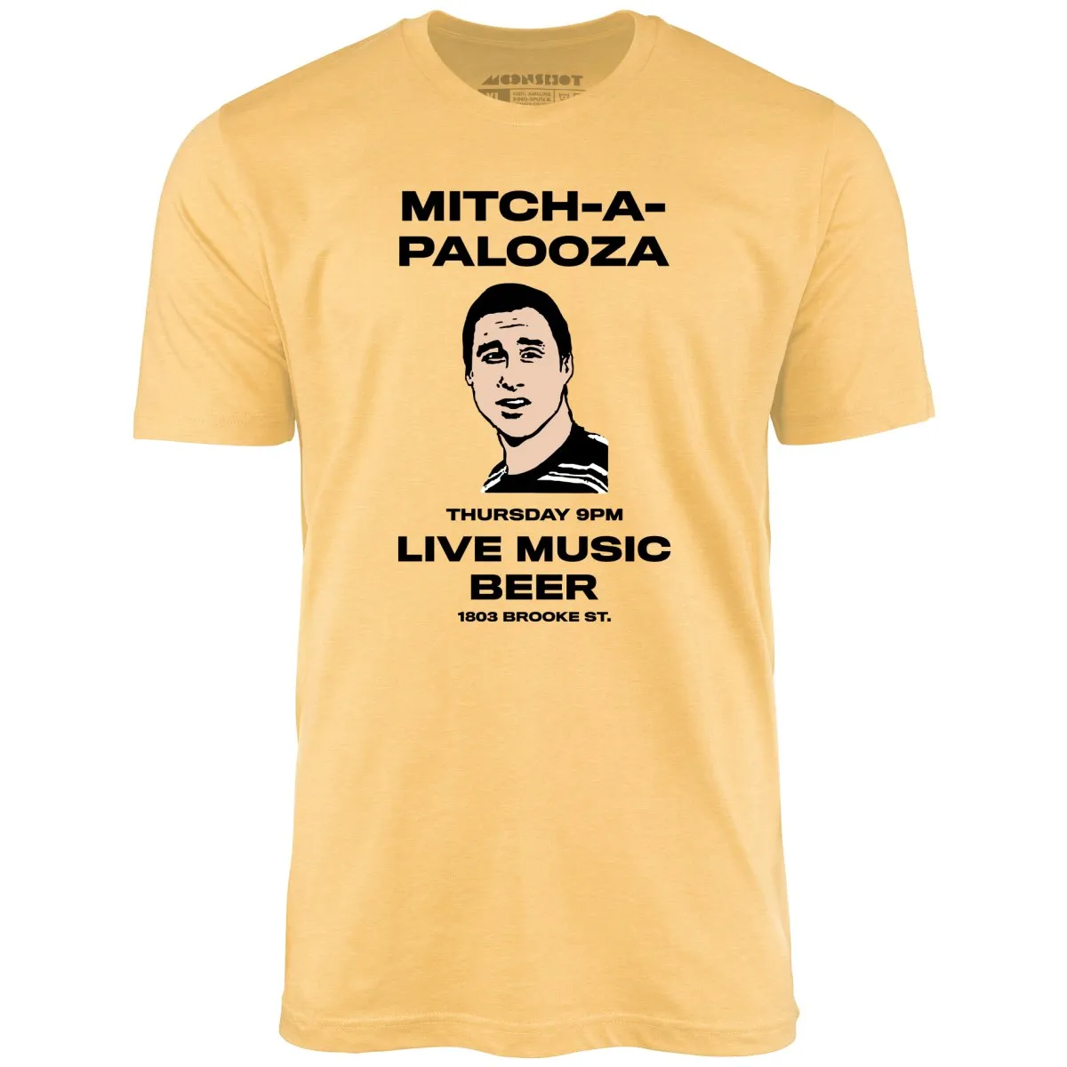 Mitch-A-Palooza - Unisex T-Shirt