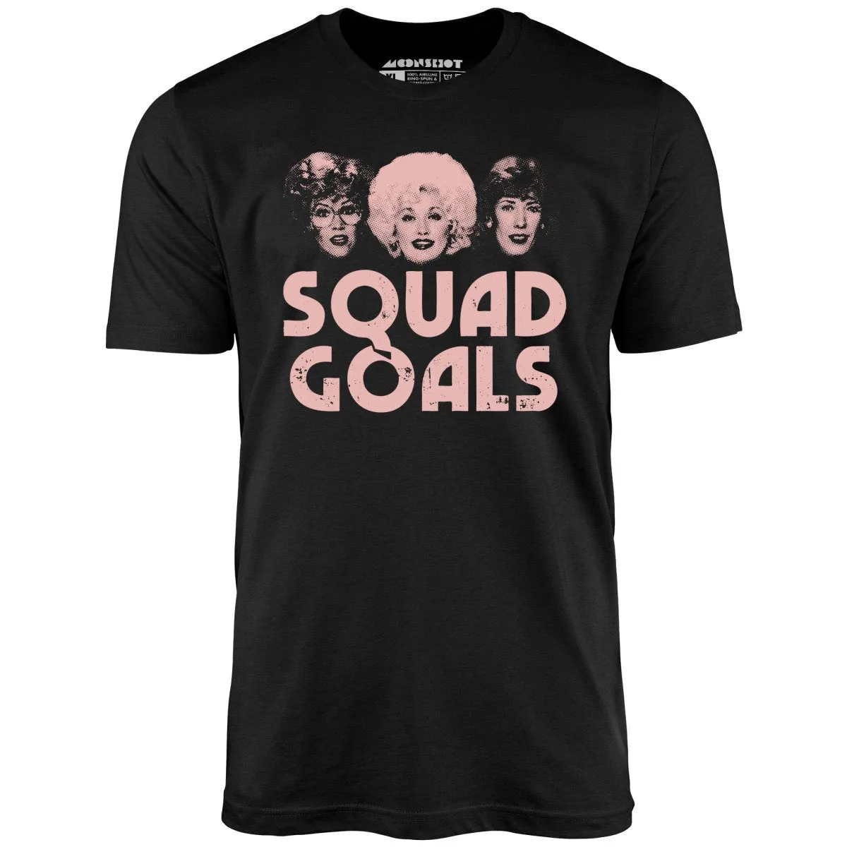 Squad Goals 9 to 5 - Unisex T-Shirt