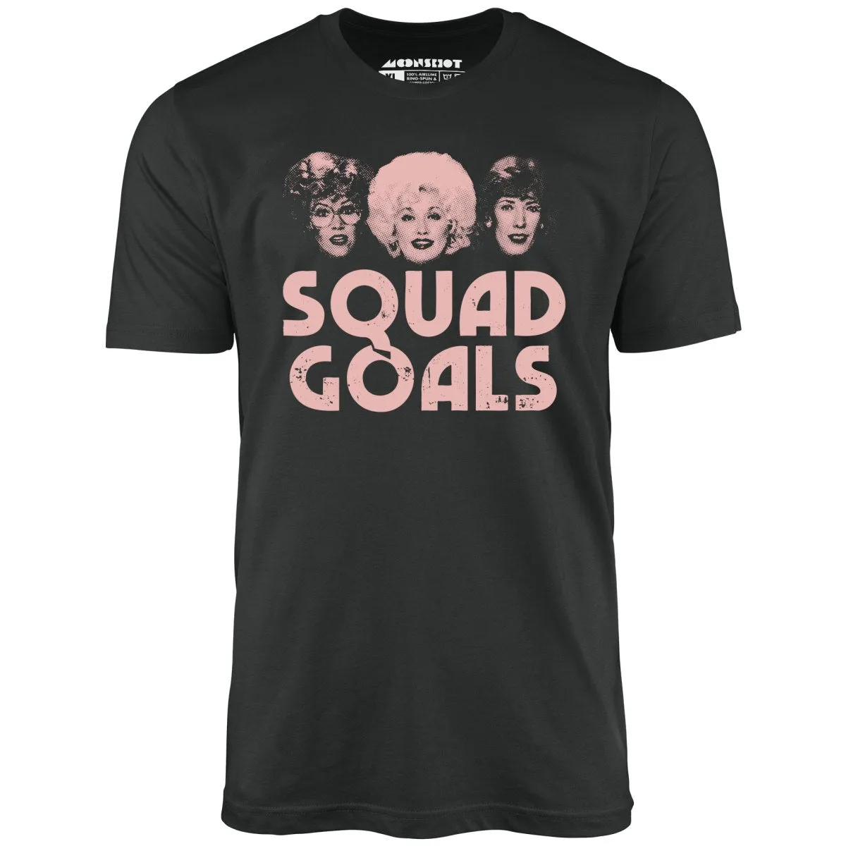 Squad Goals 9 to 5 - Unisex T-Shirt