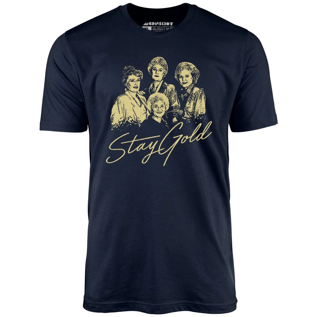 Stay Gold - Golden Girls - Unisex T-Shirt